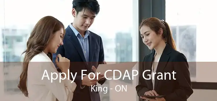 Apply For CDAP Grant King - ON
