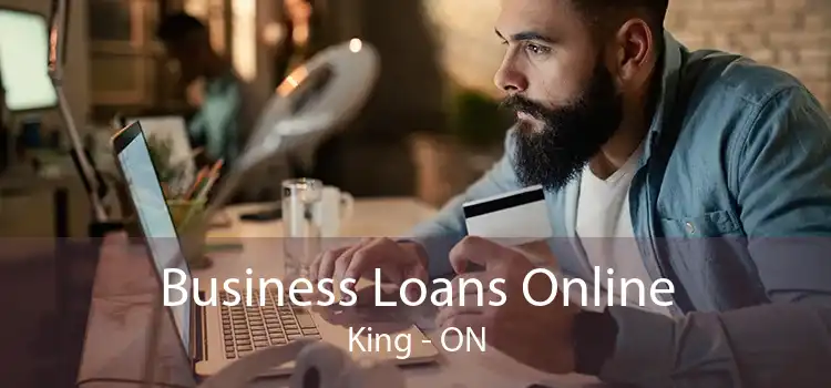 Business Loans Online King - ON