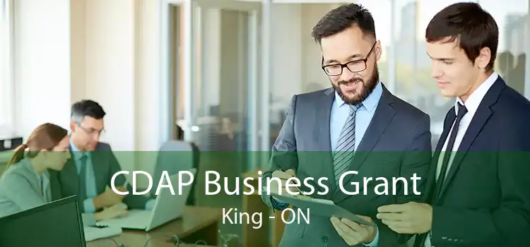 CDAP Business Grant King - ON