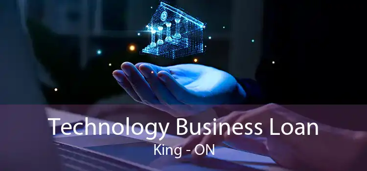 Technology Business Loan King - ON
